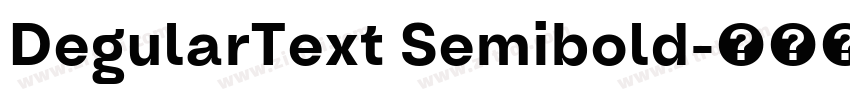 DegularText Semibold字体转换